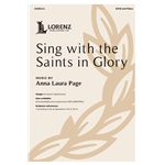 Sing with the Saints in Glory