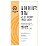 In the Fullness of Time