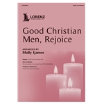 Good Christian Men, Rejoice