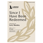 Since I Have Been Redeemed