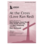 At the Cross (Love Ran Red)