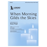 When Morning Gilds the Skies