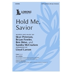 Hold Me, Savior