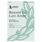 Beyond the Last Amen