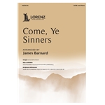 Come, Ye Sinners