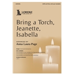 Bring a Torch, Jeanette, Isabella