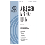 A Blessed Messiah Born
