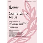 Come Unto Jesus