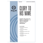 Glory to His Name