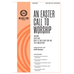An Easter Call to Worship