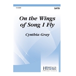 On the Wings of Song I Fly