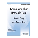 Gonna Ride That Heavenly Train
