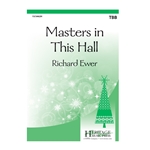 Masters in This Hall