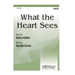 What the Heart Sees