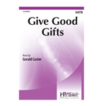 Give Good Gifts