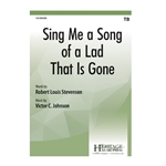 Sing Me a Song of a Lad That Is Gone