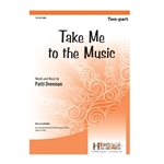 Take Me to the Music