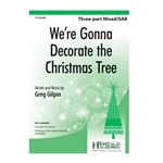 We're Gonna Decorate the Christmas Tree