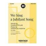 We Sing a Jubilant Song