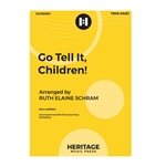 Go Tell It Children