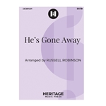 He's Gone Away