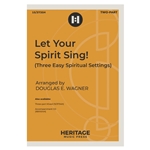 Let Your Spirit Sing