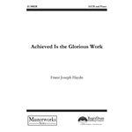 Achieved Is the Glorious Work