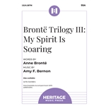 Bronte Trilogy III: My Spirit Is Soaring