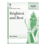 Brightest and Best
