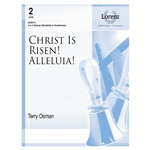 Christ Is Risen! Alleluia!