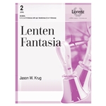 Lenten Fantasia