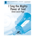 I Sing the Mighty Power of God