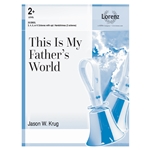 This Is My Father's World