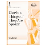 Glorious Things of Thee Are Spoken