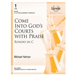 Come Into God's Courts with Praise