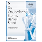 On Jordan's Stormy Banks I Stand