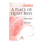 A Place of Quiet Rest