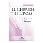 I'll Cherish the Cross