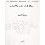 Shall We Gather at the River?