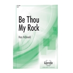 Be Thou My Rock