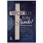 Worthy Is the Lamb