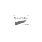 All About the Blues - Score