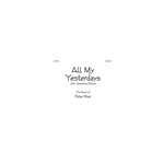 All My Yesterdays - Score