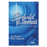 Behold a Savior