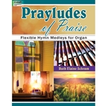Prayludes of Praise