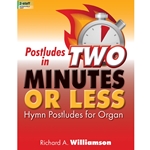 Postludes in Two Minutes or Less
