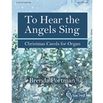 To Hear the Angels Sing