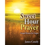 Sweet Hour of Prayer