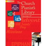 Church Pianist's Library  Volume 27