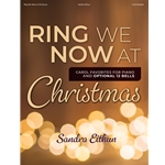 Ring We Now at Christmas
